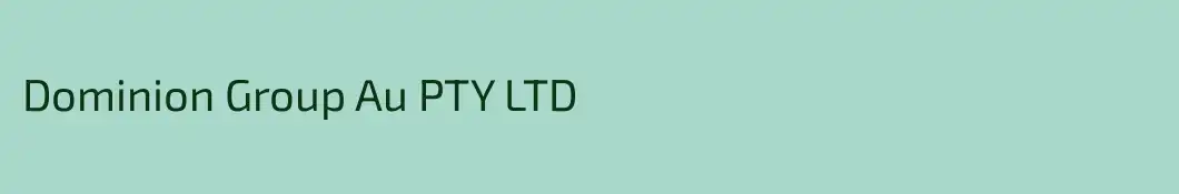 Dominion Group Au PTY LTD